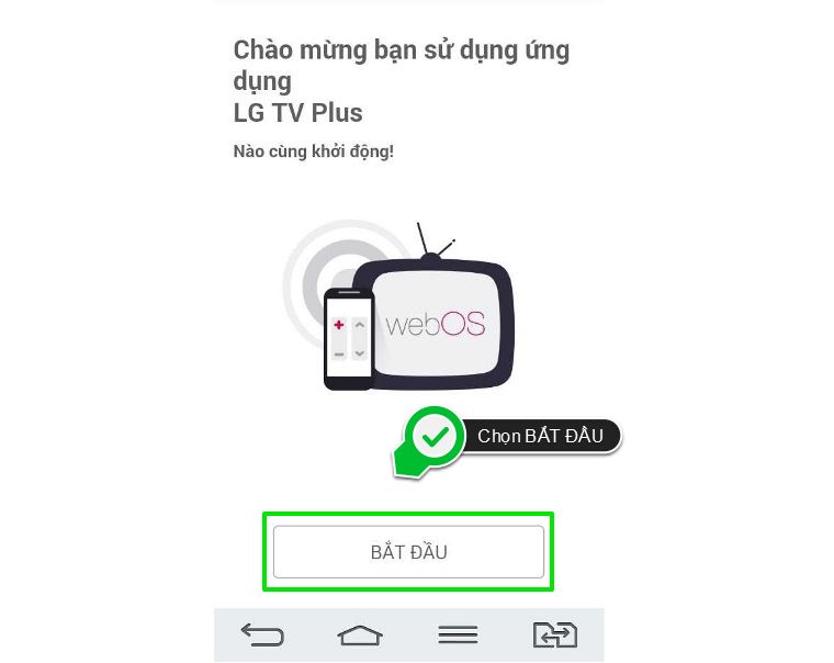 mở ứng dụng lên và chọn Bắt Đầu