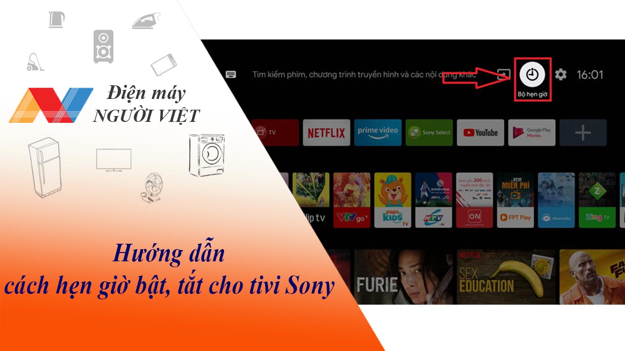 Hướng dẫn cách hẹn giờ bật, tắt cho tivi Sony
