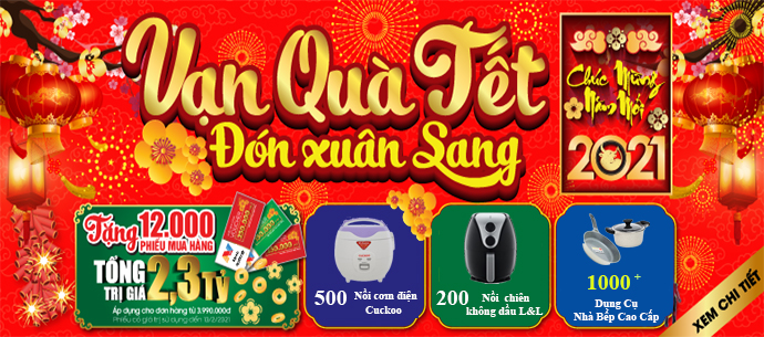 Mừng Xuân 2021 - Vạn Quà Mê Ly