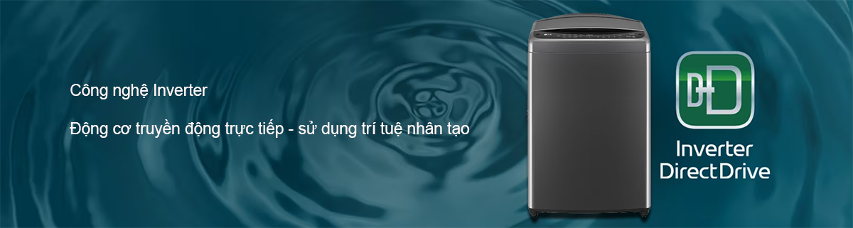 Tiết kiệm điện nước tối ưu với công nghệ Inverter